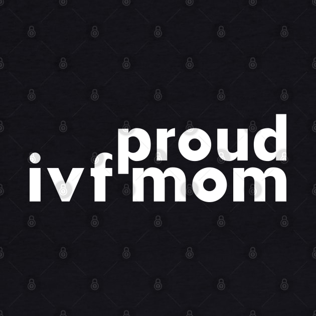 Ivf mom by mag-graphic